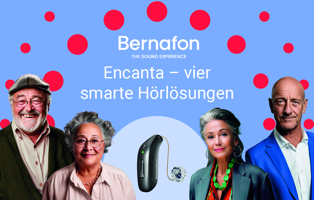 Bernafon Encanta – Hörlösungen auf den Punkt gebracht